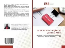 Le Secret Pour l'Anglais en Quelques Mois!