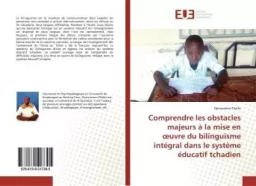 Comprendre les obstacles majeurs à la mise en oeuvre bilinguisme intégral dans le système éducatif - Djimrassem THALÈS - UNIV EUROPEENNE