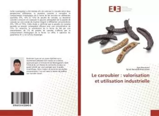 Le caroubier : valorisation et utilisation industrielle -  - UNIV EUROPEENNE