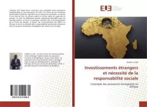 Investissements étrangers et nécessité de la responsabilité sociale - Cheikh Fall - UNIV EUROPEENNE