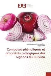 Composés phénoliques et propriétés biologiques des oignons du Burkina