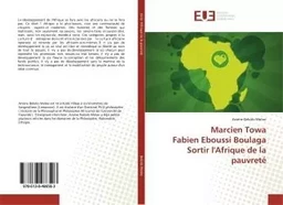 Marcien Towa Fabien Eboussi Boulaga Sortir l'Afrique de la pauvreté