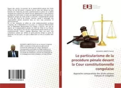 Le particularisme de la procédure pénale devant la Cour constitutionnelle congolaise -  - UNIV EUROPEENNE