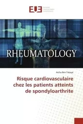 Risque cardiovasculaire chez les patients atteints de spondyloarthrite