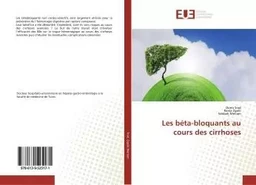 Les béta-bloquants au cours des cirrhoses