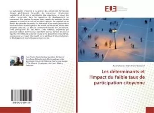 Les déterminants et l'impact du faible taux de participation citoyenne - Paumahoulou Jean-Arsène Guiriobé - UNIV EUROPEENNE