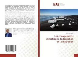 Les changements climatiques, l'adaptation et la migration