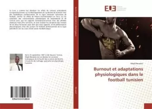 Burnout et adaptations physiologiques dans le football tunisien - Majdi Bouazizi - UNIV EUROPEENNE