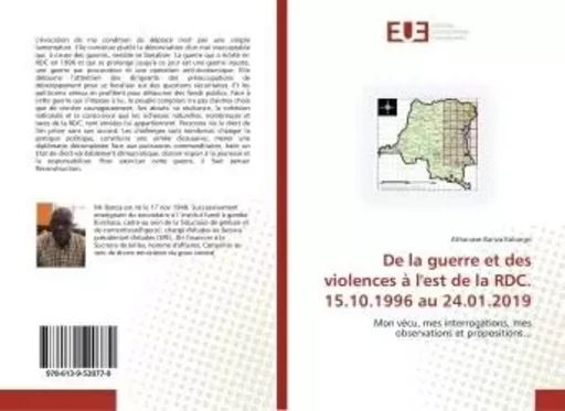 De la guerre et des violences à l'est de la RDC. 15.10.1996 au 24.01.2019 -  - UNIV EUROPEENNE