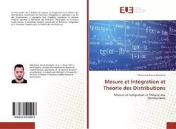 Mesure et Intégration et Théorie des Distributions