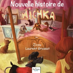 Nouvelle histoire de Michka