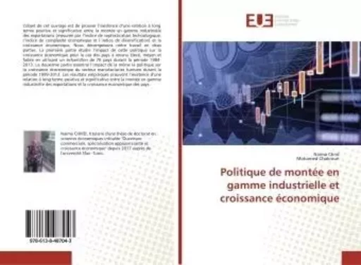 Politique de montée en gamme industrielle et croissance économique - Naima Chrid - UNIV EUROPEENNE