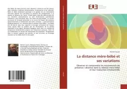 La distance mère-bébé et ses variations