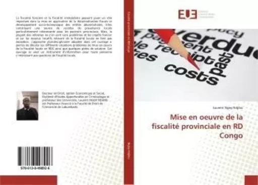 Mise en oeuvre de la fiscalité provinciale en RD Congo - Laurent Ngoy Ndjibu - UNIV EUROPEENNE