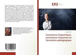 Conscience linguistique, conscience citoyenne en formation pédagogique