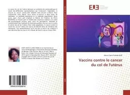 Vaccins contre le cancer du col de l'utérus