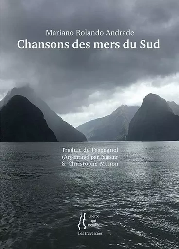 Chansons des mers du Sud - Mariano Rolando Andrade - HERBE TREMBLE