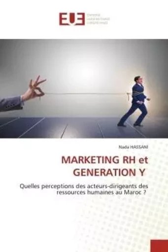 MARKETING RH et GENERATION Y - Nada HASSANI - UNIV EUROPEENNE