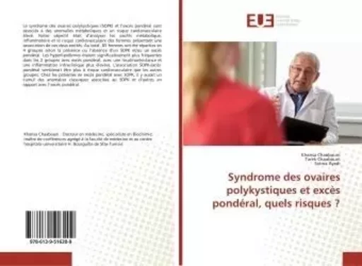 Syndrome des ovaires polykystiques et excès pondéral, quels risques ? - Khansa Chaabouni - UNIV EUROPEENNE