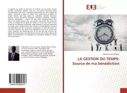 LA GESTION DU TEMPS: Source de ma bénédiction