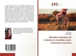 Maladie coeliaque de l'adulte et maladies auto-immunes associées