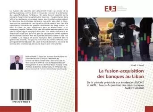 La fusion-acquisition des banques au Liban - Malek El Sayed - UNIV EUROPEENNE