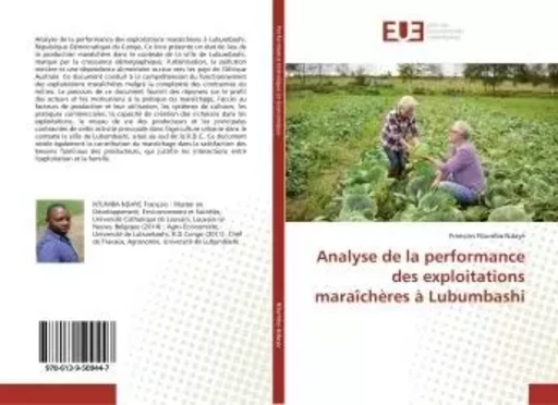 Analyse de la performance des exploitations maraîchères à Lubumbashi - François Ntumba Ndaye - UNIV EUROPEENNE