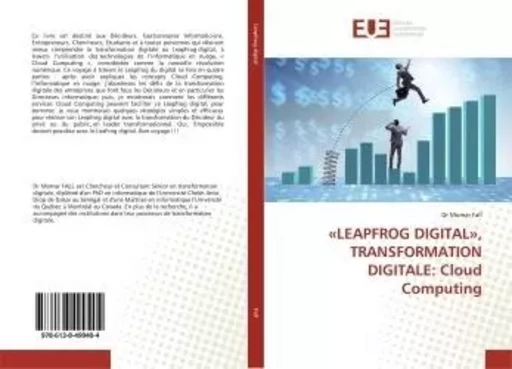 «LEAPFROG DIGITAL», TRANSFORMATION DIGITALE: Cloud Computing - Dr Momar Fall - UNIV EUROPEENNE