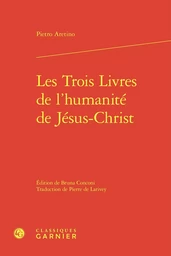 Les Trois Livres de l'humanité de Jésus-Christ