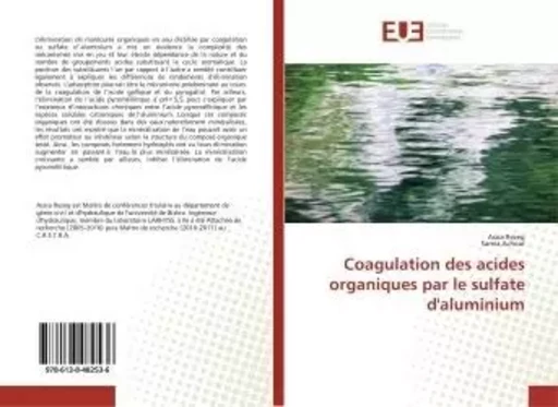 Coagulation des acides organiques par le sulfate d'aluminium - Assia Rezeg - UNIV EUROPEENNE