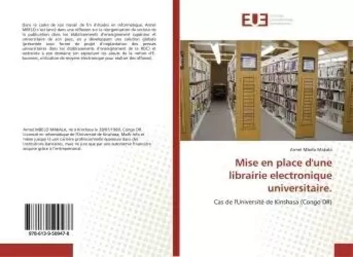 Mise en place d'une librairie electronique universitaire. - Armel Mbelo Makala - UNIV EUROPEENNE