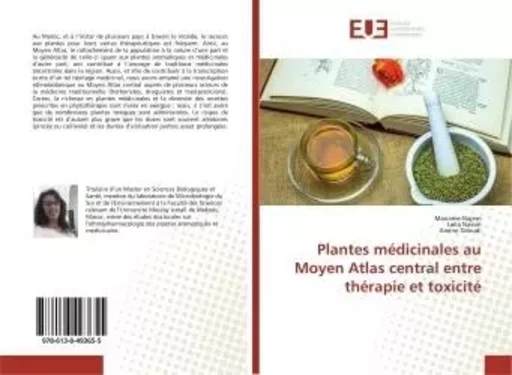 Plantes médicinales au Moyen Atlas central entre thérapie et toxicité - Mariame Najem - UNIV EUROPEENNE