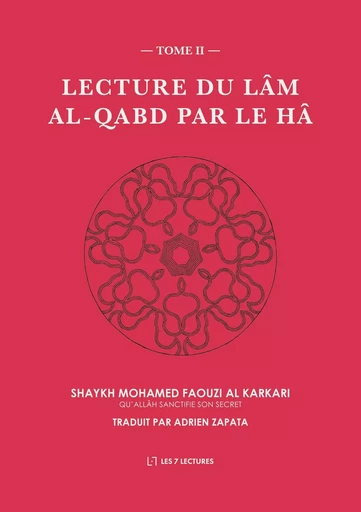 Lecture du Lâm al-Qabd par le Hâ - Adrien Zapata, Mohamed Faouzi Al Karkari - ANWAR