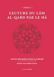 Lecture du Lâm al-Qabd par le Hâ