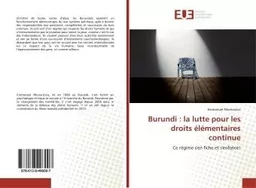 Burundi : La lutte pour les droits élémentaires continue