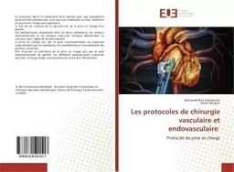 Les protocoles de chirurgie vasculaire et endovasculaire