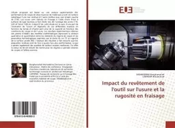 Impact du revêtement de l'outil sur l'usure et la rugosité en fraisage