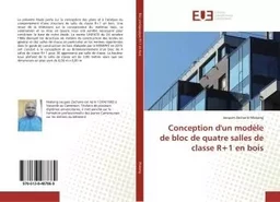 Conception d'un modèle de bloc de quatre salles de classe R+1 en bois