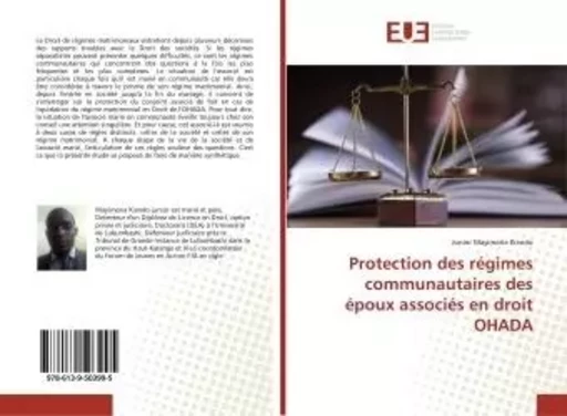 Protection des régimes communautaires des époux associés en droit OHADA - Junior Kiendo - UNIV EUROPEENNE