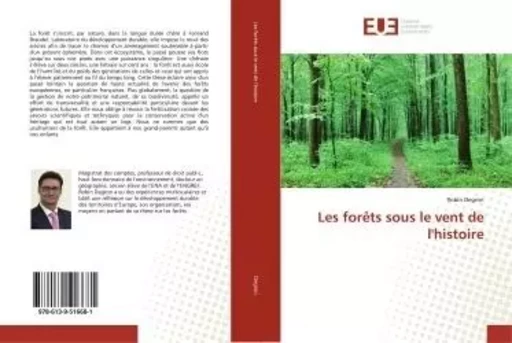 Les forêts sous le vent de l'histoire - Robin Degron - UNIV EUROPEENNE