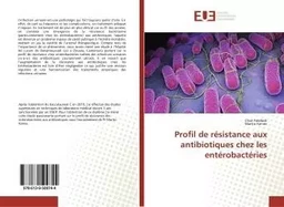 Profil de résistance aux antibiotiques chez les entérobactéries