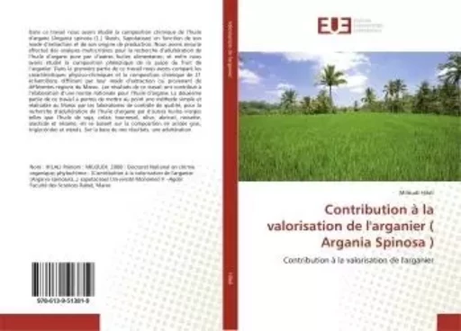 Contribution à la valorisation de l'arganier ( Argania Spinosa ) -  - UNIV EUROPEENNE