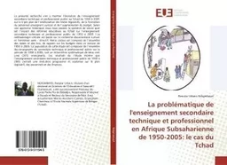 La problématique de l'enseignement secondaire technique et professionnel en Afrique