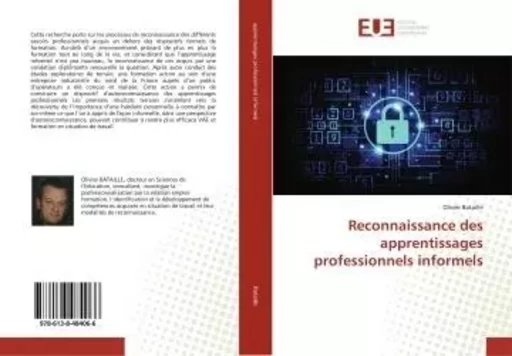 Reconnaissance des apprentissages professionnels informels - Olivier Bataille - UNIV EUROPEENNE