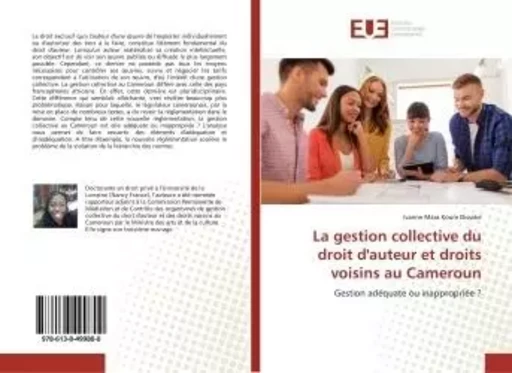 La gestion collective du droit d'auteur et droits voisins au Cameroun - Ivanne Mara Koum Dissake - UNIV EUROPEENNE