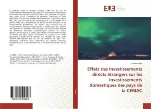 Effets des Investissements directs étrangers sur les investissements domestiques... - Joseph Dabo - UNIV EUROPEENNE