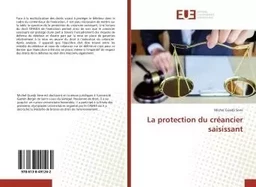 La protection du créancier saisissant