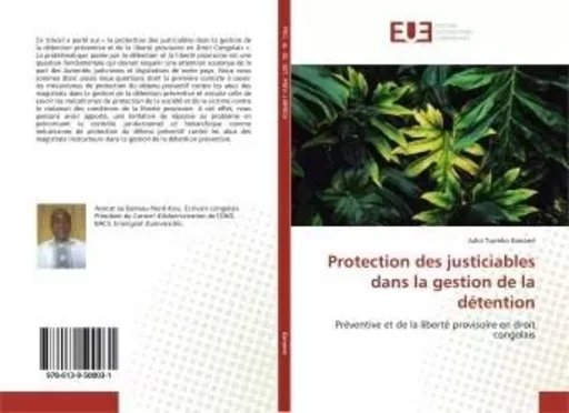 Protection des justiciables dans la gestion de la détention - Julio Tuneko Kanane - UNIV EUROPEENNE