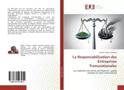 La Responsabilisation des Entreprises Transnationales