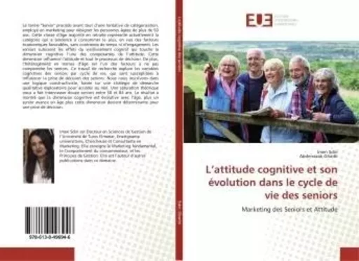 L'attitude cognitive et son évolution dans le cycle de vie des seniors - Imen Sdiri - UNIV EUROPEENNE